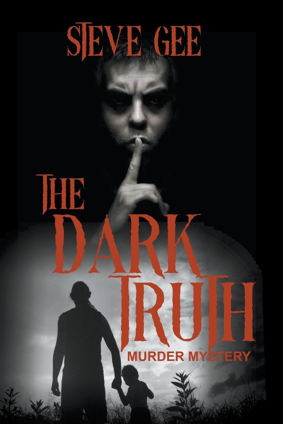Kniha The Dark Truth Steve Gee