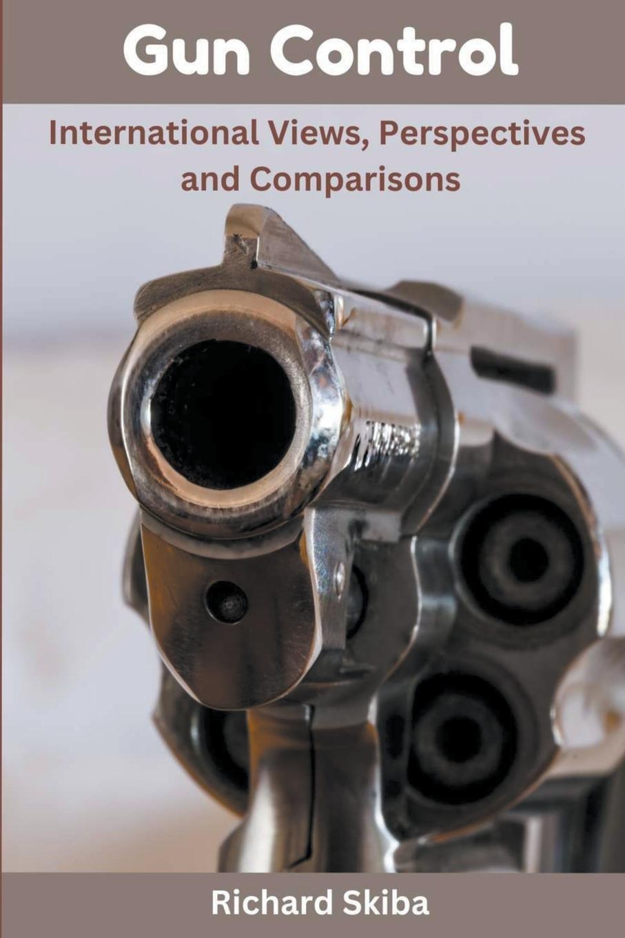 Knjiga Gun Control Richard Skiba