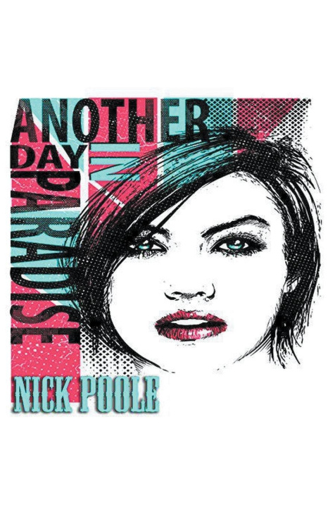 Книга Another Day In Paradise Nick Poole