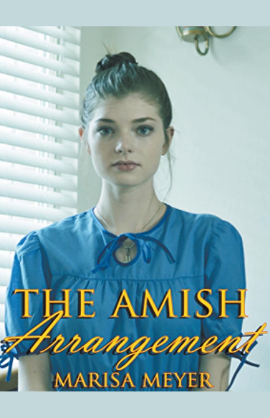 Книга The Amish Arrangement Marisa Meyer