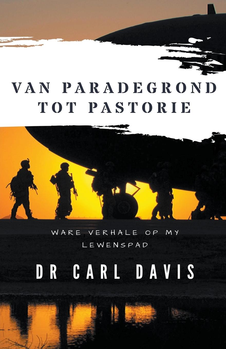 Buch Van Paradegrond tot Pastorie Carl Davis