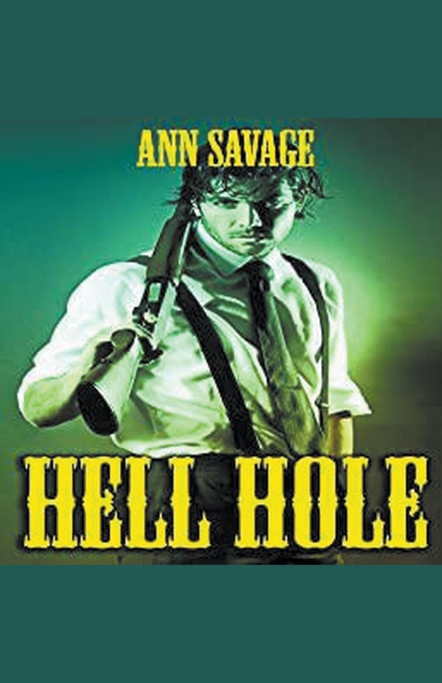 Книга Hellhole Ann Savage