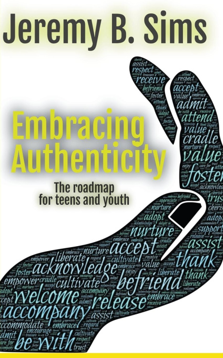 Knjiga Embracing Authenticity Jeremy B. Sims