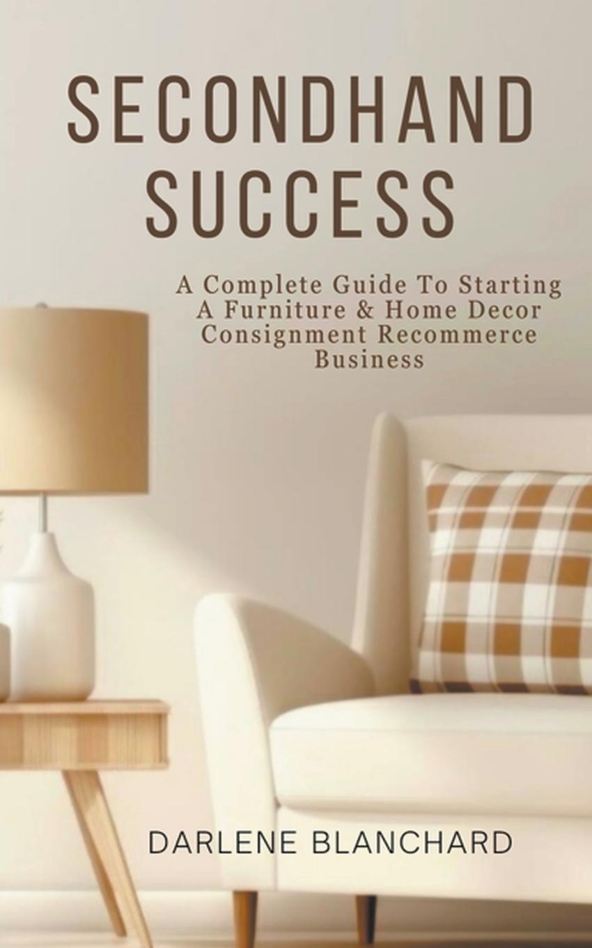 Knjiga Secondhand Success Darlene Blanchard