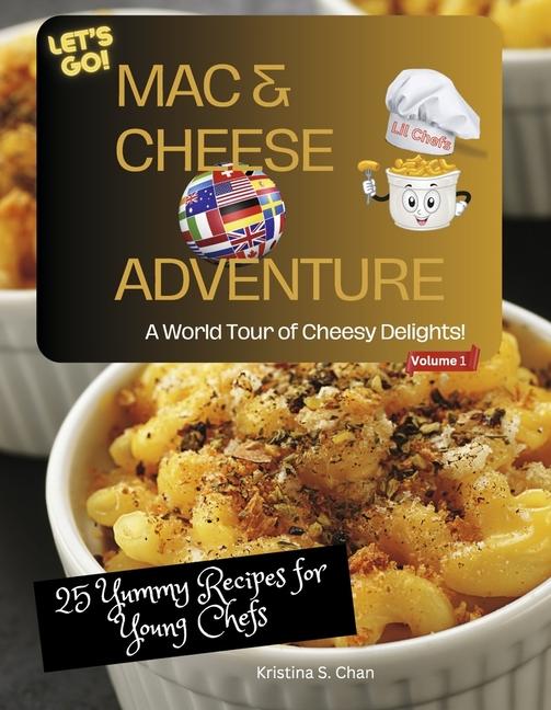 Knjiga Mac & Cheese Adventure Chan