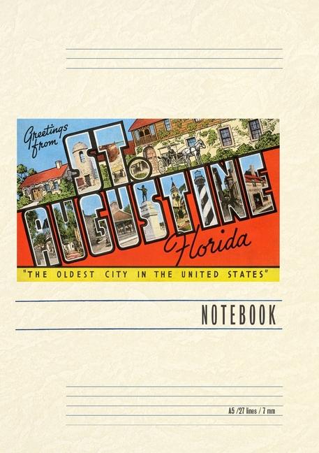 Книга Vintage Lined Notebook Greetings from St. Augustine, Florida 