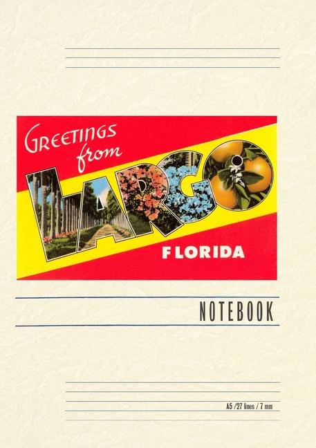 Knjiga Vintage Lined Notebook Greetings from Largo, Florida 