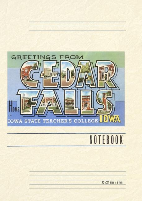 Книга Vintage Lined Notebook Greetings from Cedar Falls 