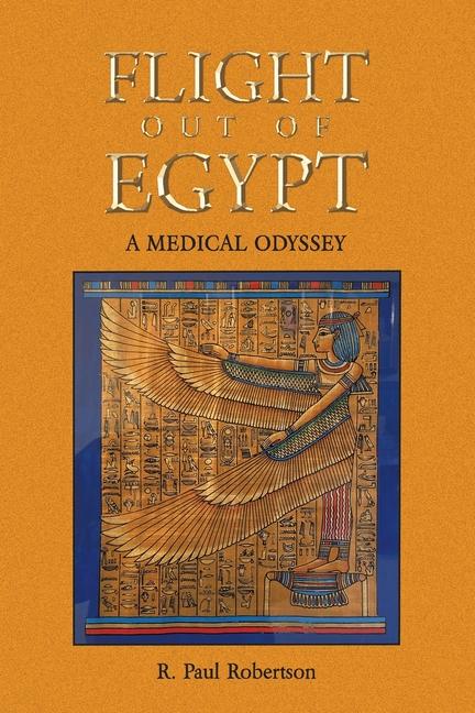 Buch Flight Out of Egypt R. Paul Robertson