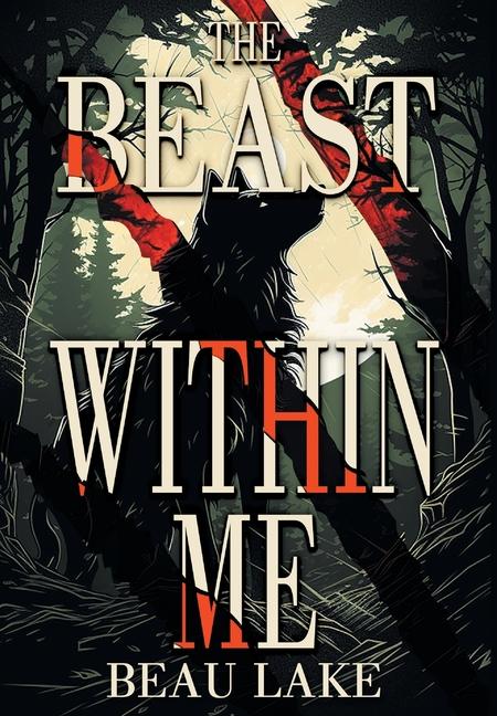 Book The Beast Within Me Beau Lake