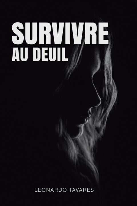 Knjiga Survivre au Deuil Leonardo Tavares
