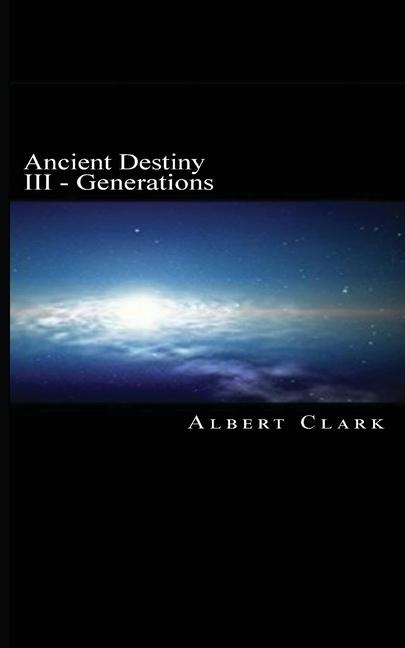 Книга Ancient Destiny Vol III Albert Clark