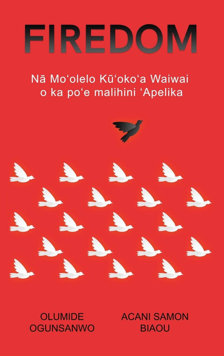 Knjiga FIREDOM Olumide Ogunsanwo