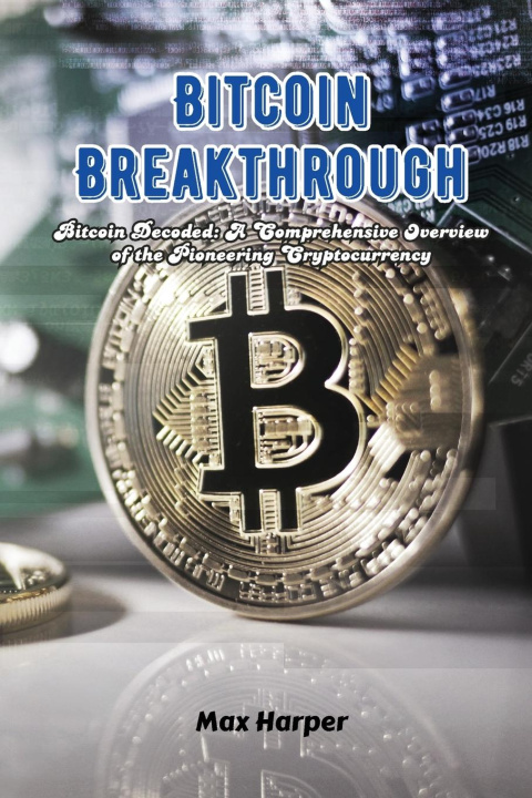 Knjiga Bitcoin Breakthrough Max Harper