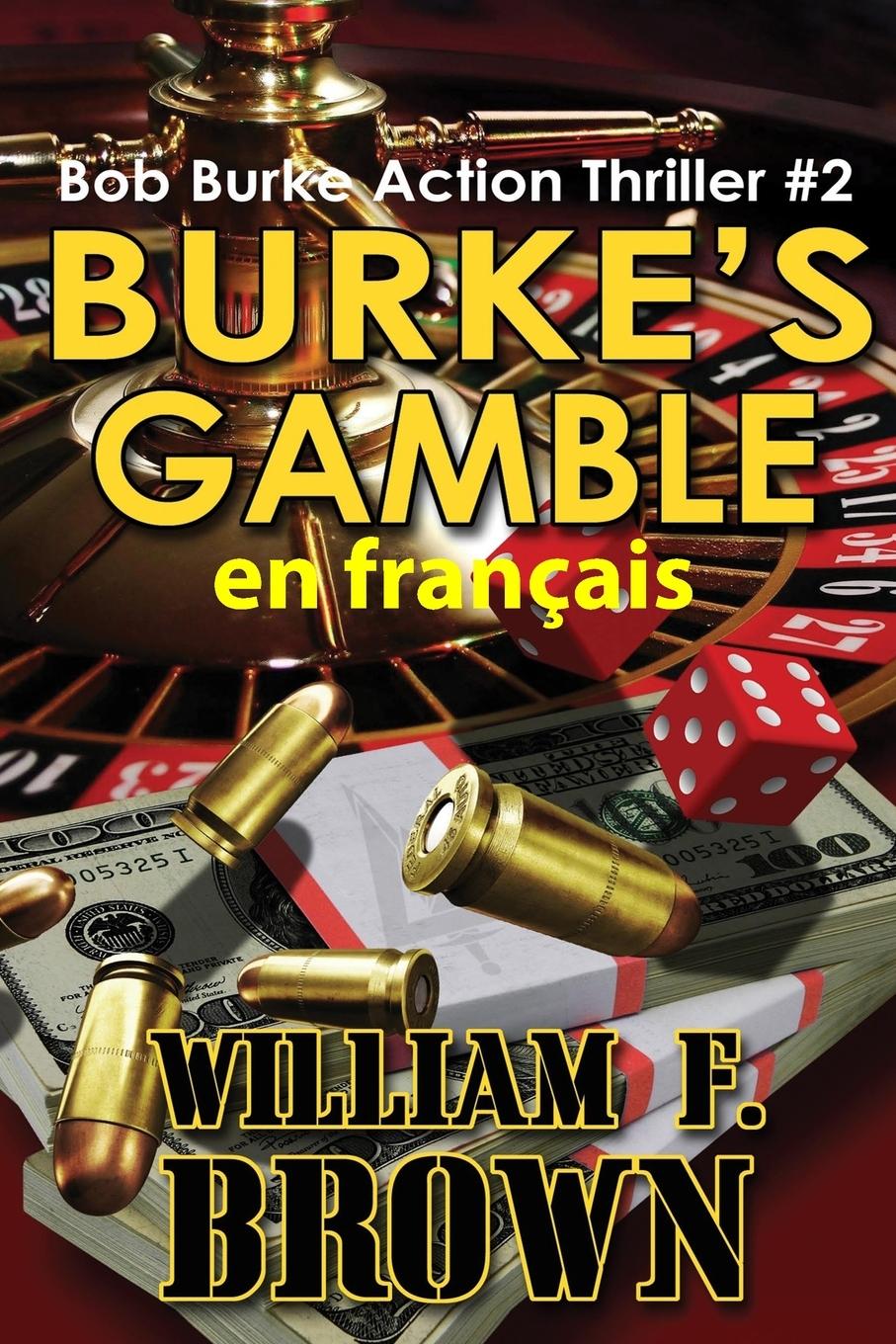 Kniha Burke's Gamble, en français 
