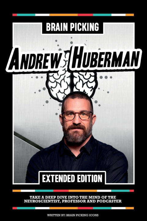 Kniha Brain Picking Andrew Huberman (Extended Edition) 