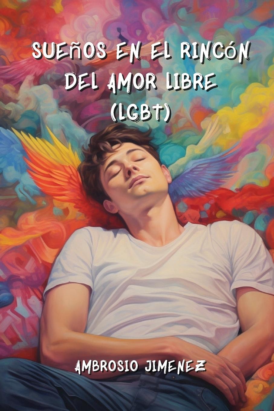 Книга Sue?os en el Rincón del Amor Libre (LGBT) 