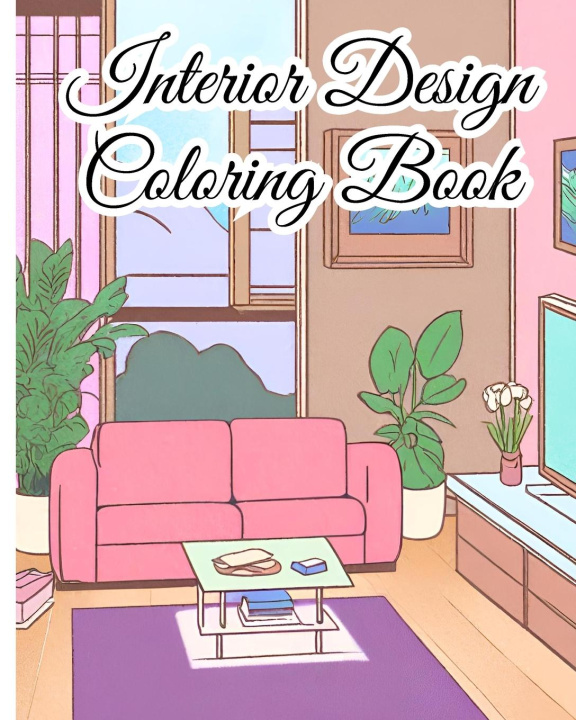 Knjiga Interior Design Coloring Book Thy Nguyen