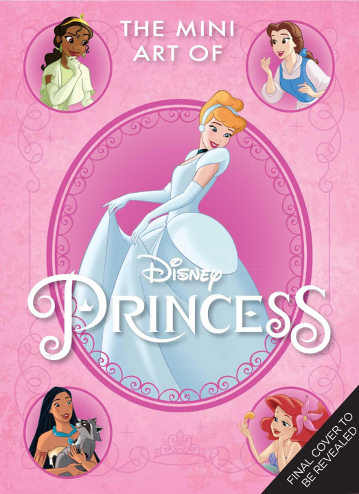 Kniha Disney: The Mini Art of Disney Princesses 