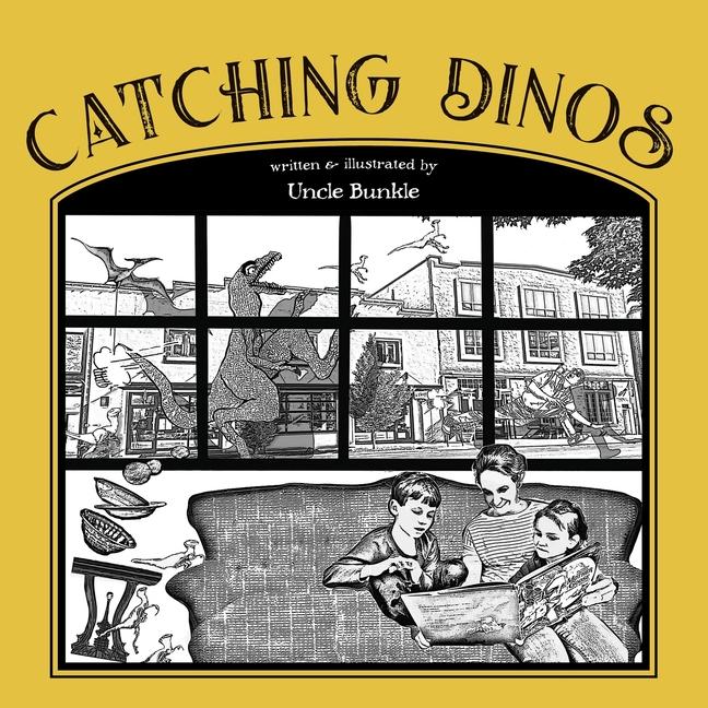 Книга Catching Dinos Uncle Bunkle