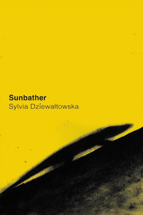 Knjiga Sunbather Sylvia Dziewaltowska