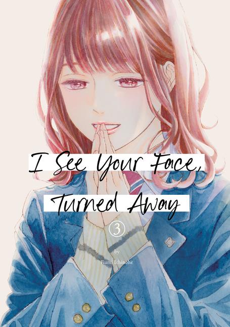 Libro I See Your Face, Turned Away 3 