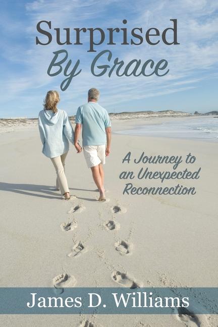 Knjiga Surprised by Grace James D. Williams