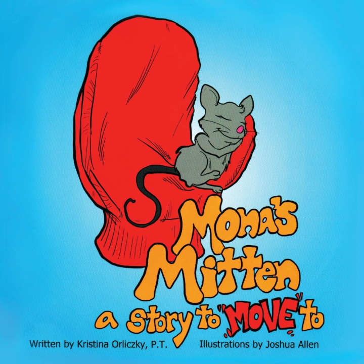 Knjiga Mona's Mitten Kristina Orliczky