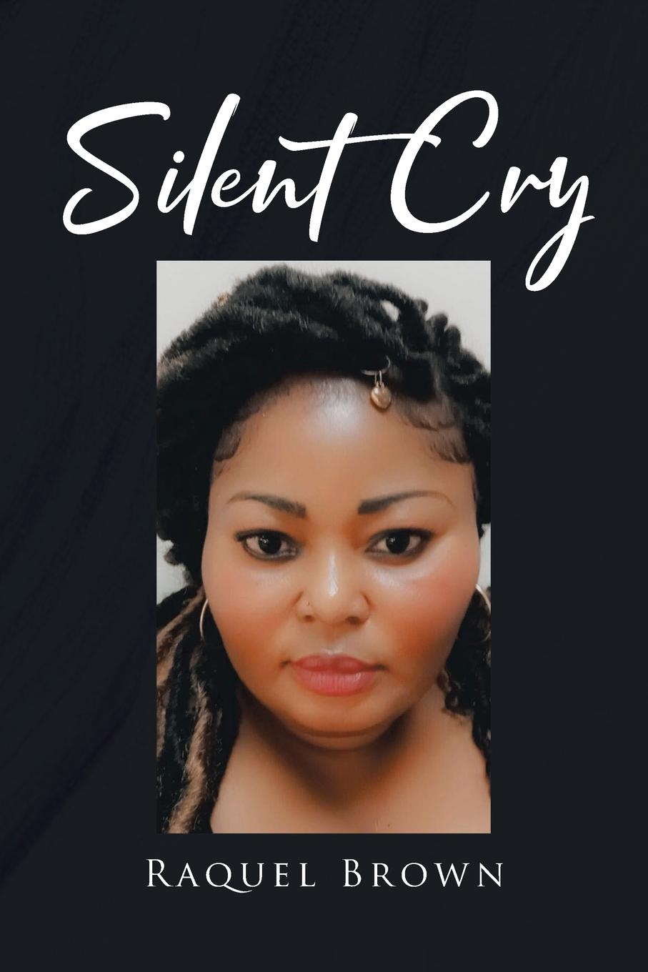 Книга Silent Cry Raquel Brown
