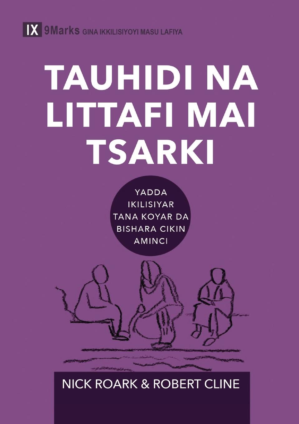 Kniha Tauhidi na littafi mai tsarki (Biblical Theology) (Hausa) Robert Cline