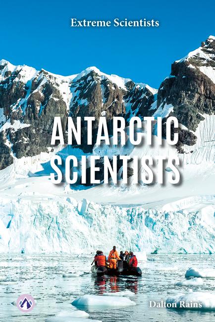 Knjiga Antarctic Scientists Dalton Rains
