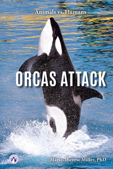 Book Orcas Attack Marie-Therese Miller
