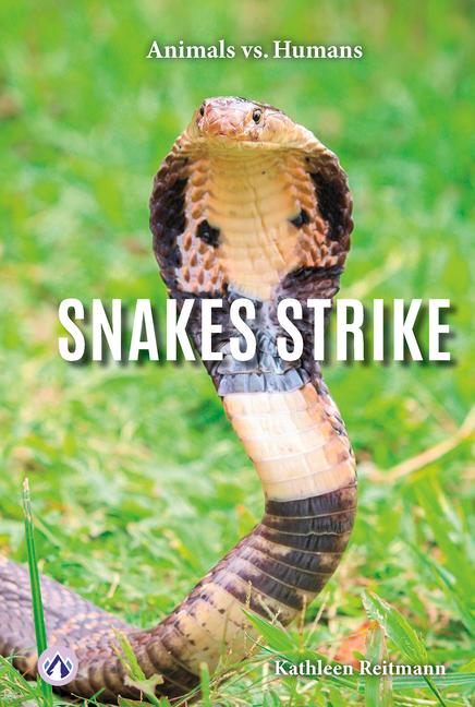 Knjiga Snakes Strike Kathleen Reitmann