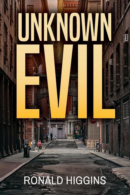 Knjiga Unknown Evil Ronald Higgins
