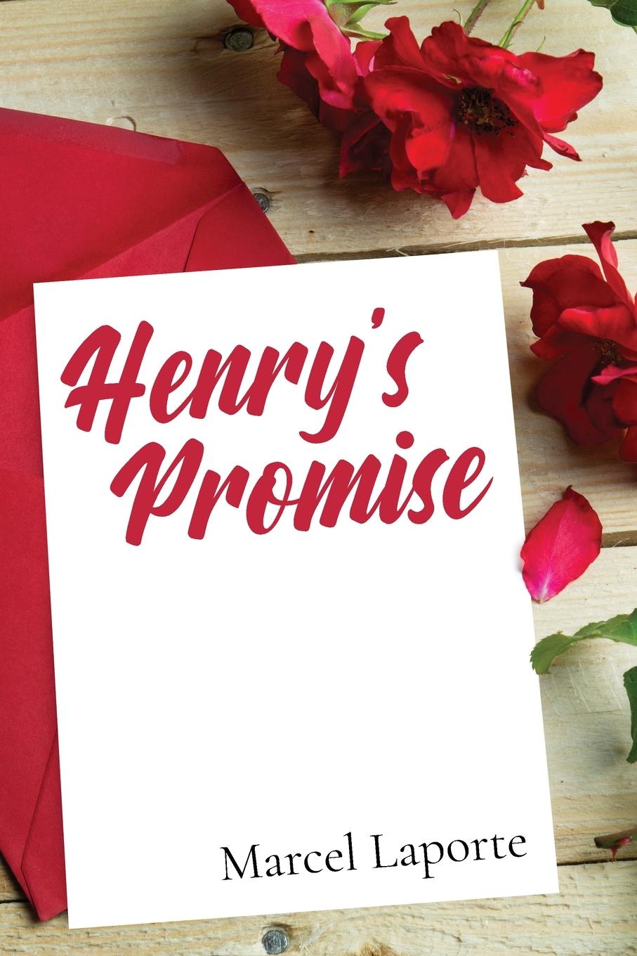 Книга Henry's Promise Marcel Laporte