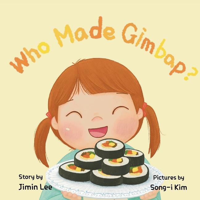 Книга Who Made Gimbap? Songi Kim