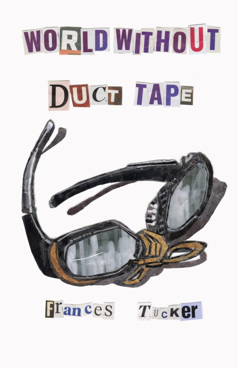 Knjiga World Without Duct Tape Frances Tucker