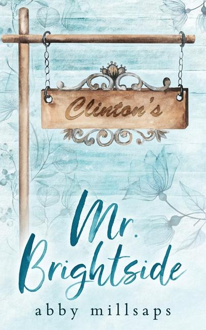 Book Mr. Brightside Abby Millsaps