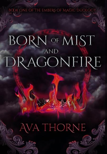Carte Born of Mist and Dragonfire Ava Thorne