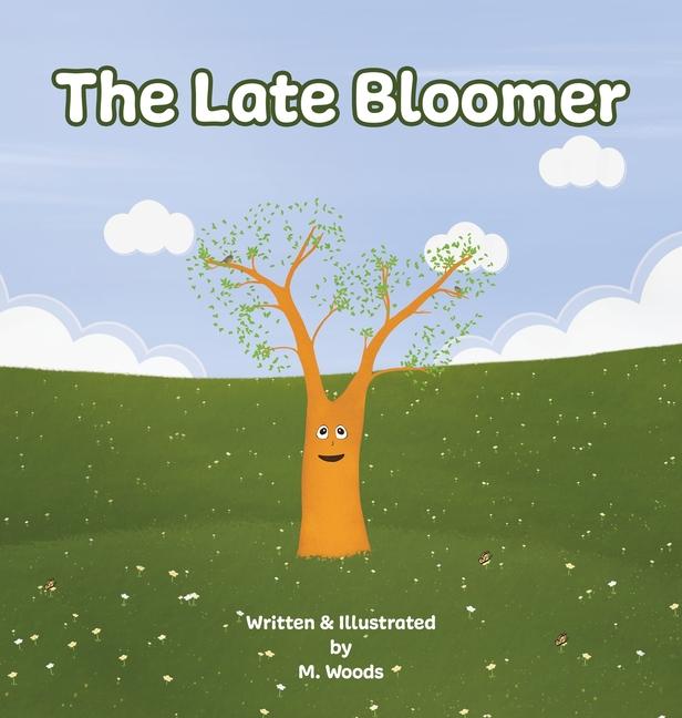 Kniha The Late Bloomer M. Woods