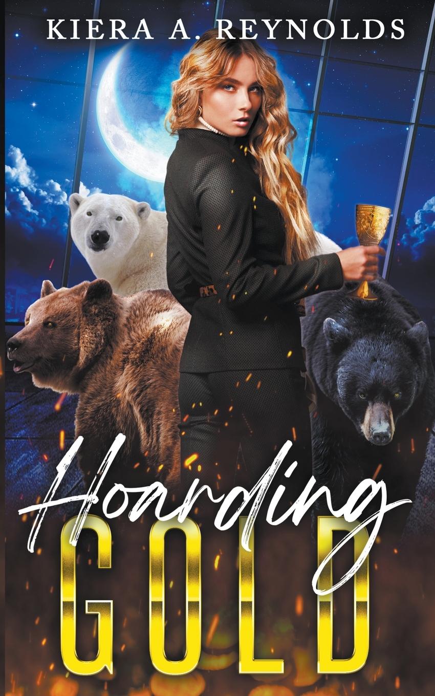 Knjiga Hoarding Gold Kiera A. Reynolds