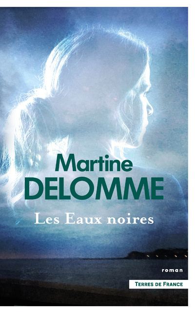 Buch Les Eaux noires Martine Delomme
