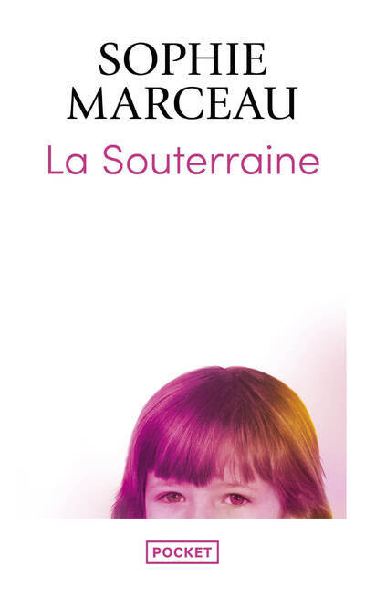 Kniha La Souterraine Sophie Marceau