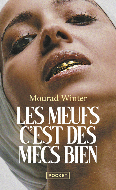 Könyv Les meufs, c'est des mecs bien Mourad Winter