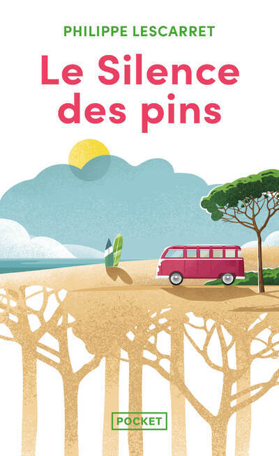 Книга Le Silence des pins Philippe Lescarret