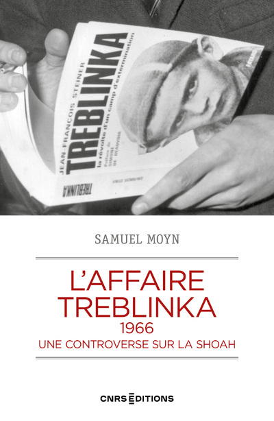 Kniha L'affaire Treblinka, 1966 - Une controverse sur le génocide des Juifs Samuel Moyn