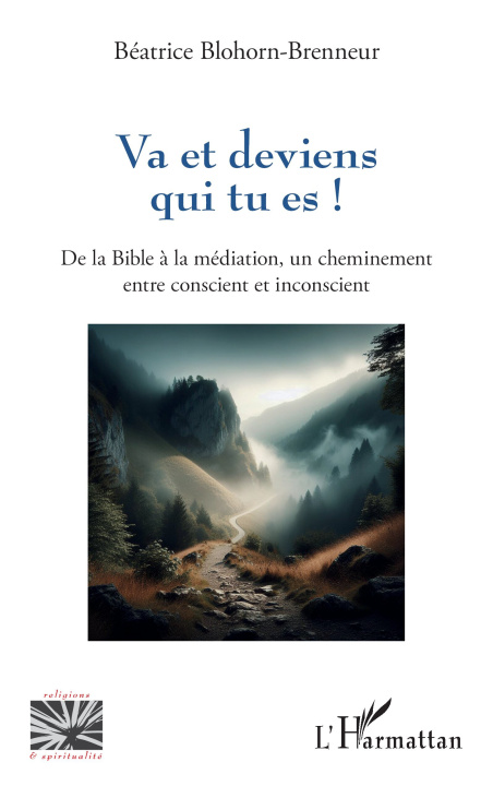 Buch Va et deviens qui tu es ! Blohorn-Brenneur