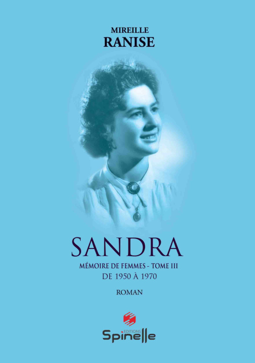 Knjiga Sandra - Mémoire de femmes : Tome III Ranise
