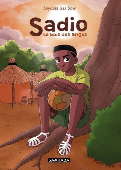 Book Sadio - Le bois des anges Seydina Issa Sow