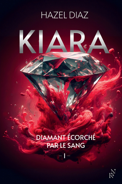 Book Kiara, diamant écorché par le sang - Tome 1 Hazel Diaz